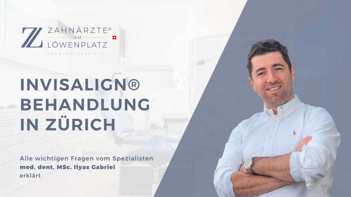 Inivsalign, Zahnarzt Zürich Löwenplatz, Dr. Brietze & Dr. Gabriel